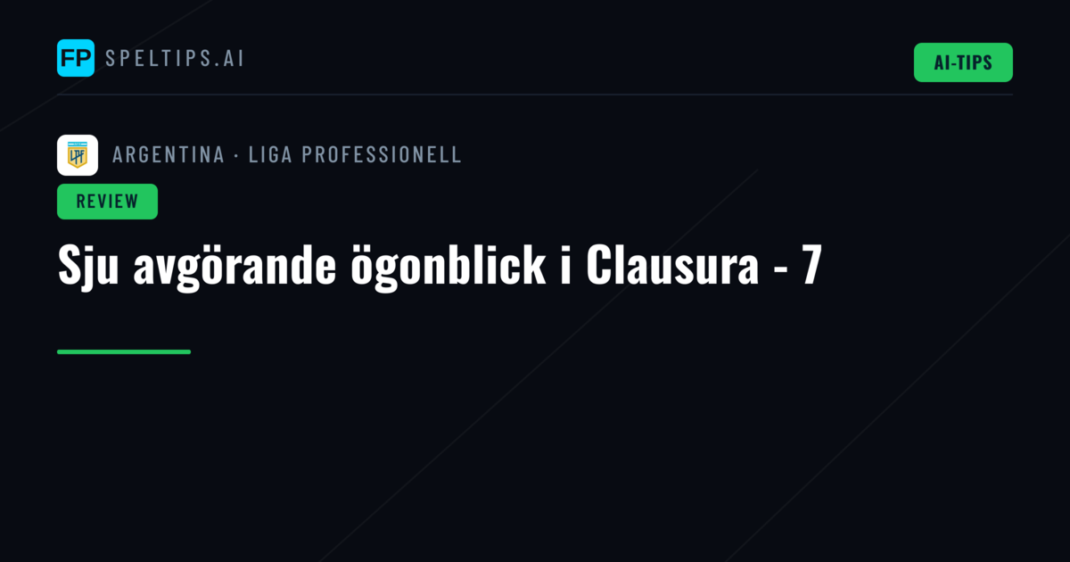 Sju avgörande ögonblick i Clausura - 7