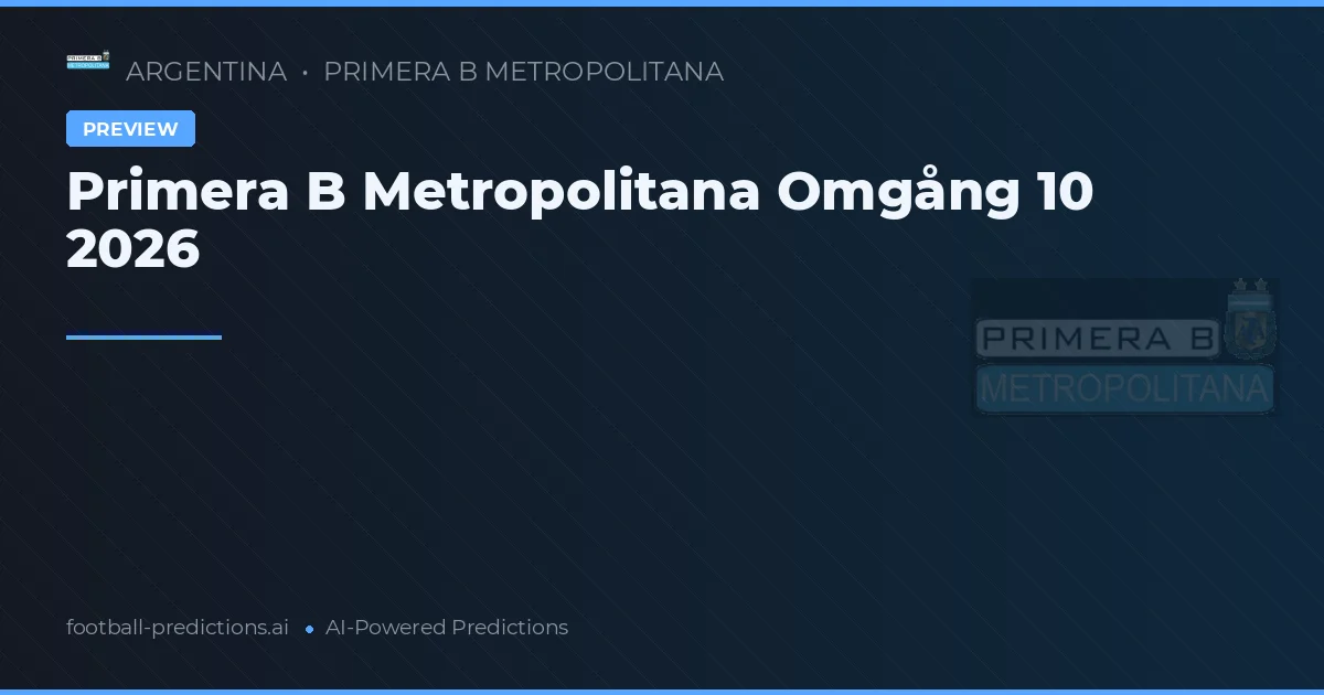 Primera B Metropolitana Omgång 10 2026