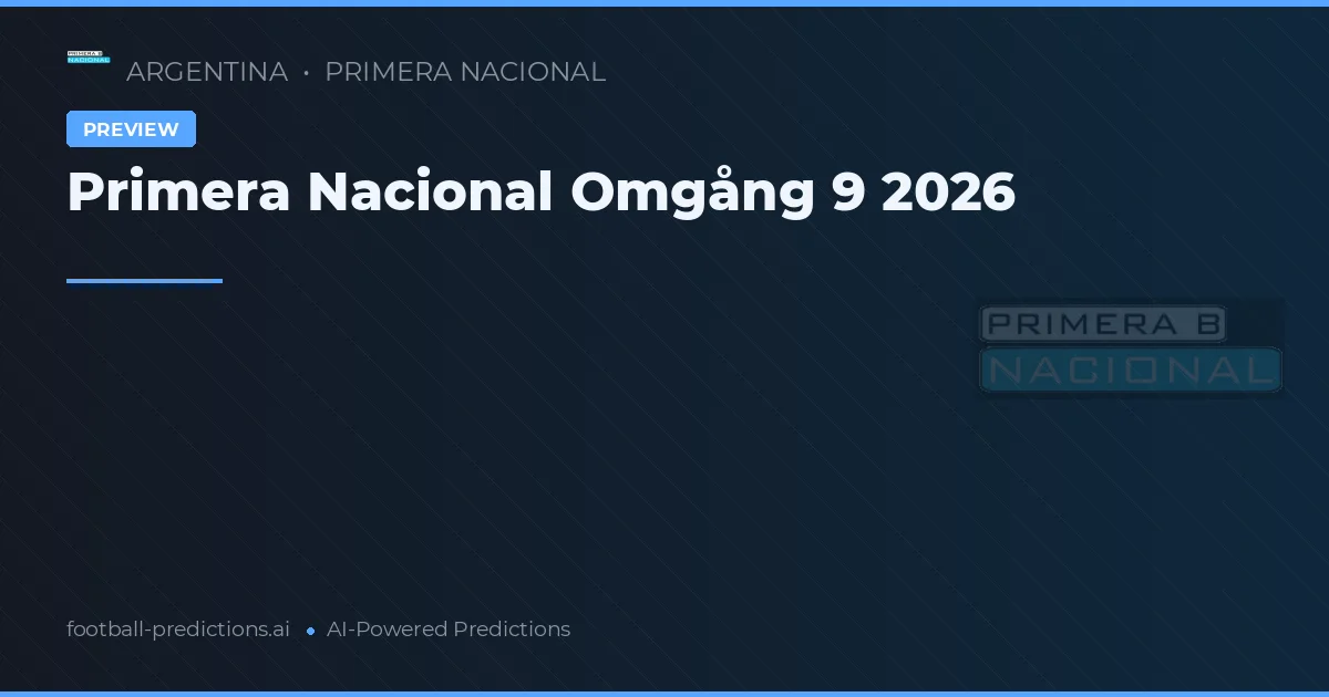 Primera Nacional Omgång 9 2026