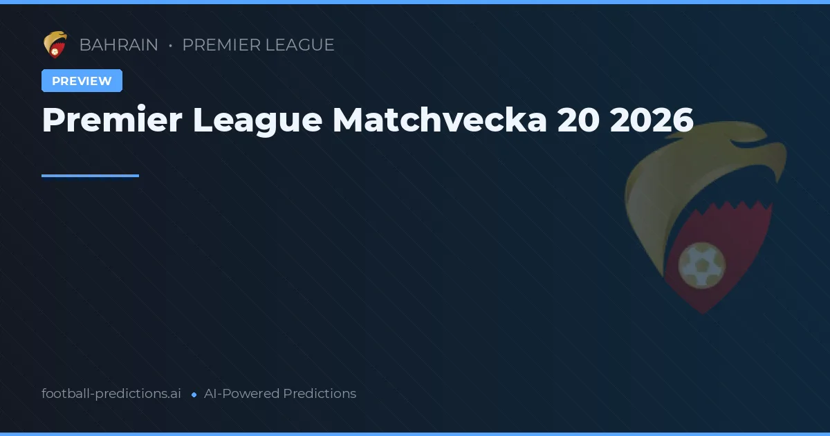 Premier League Matchvecka 20 2026