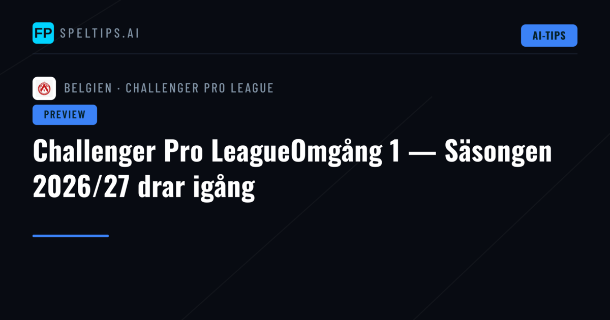 Challenger Pro LeagueOmgång 1 — Säsongen 2026/27 drar igång