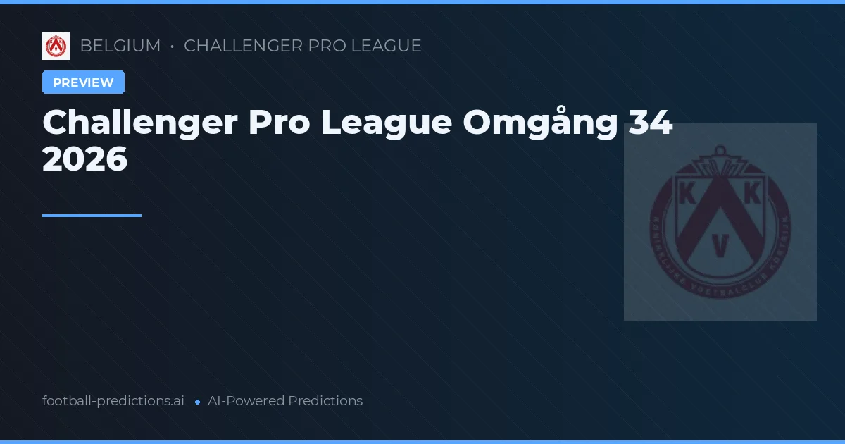 Challenger Pro League Omgång 34 2026