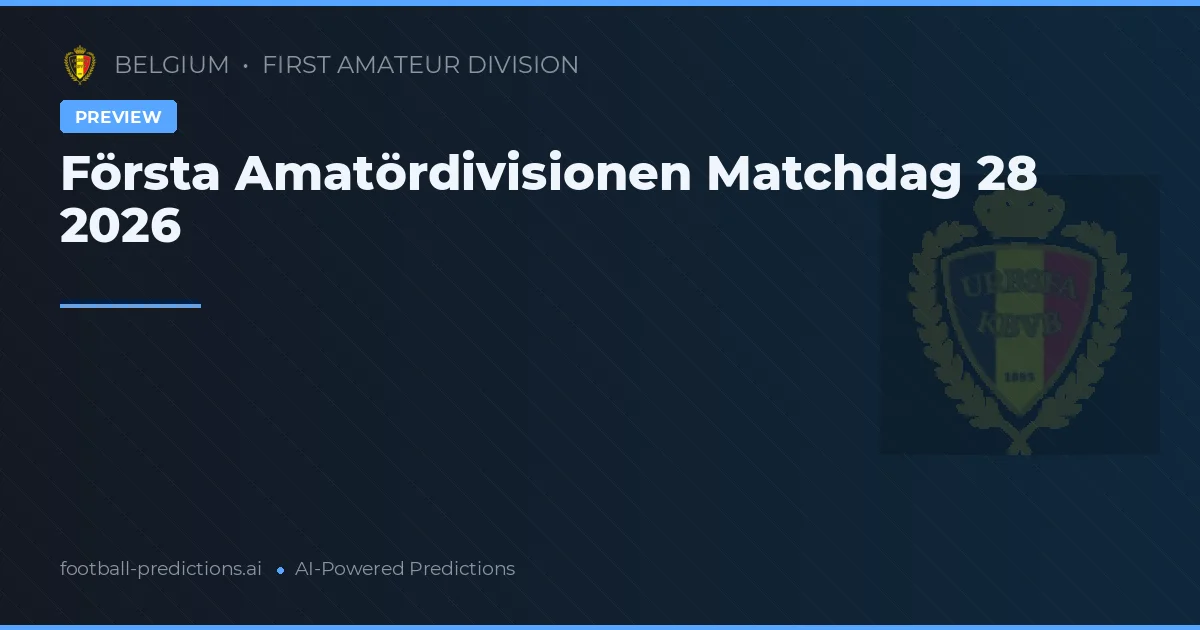 Första Amatördivisionen Matchdag 28 2026