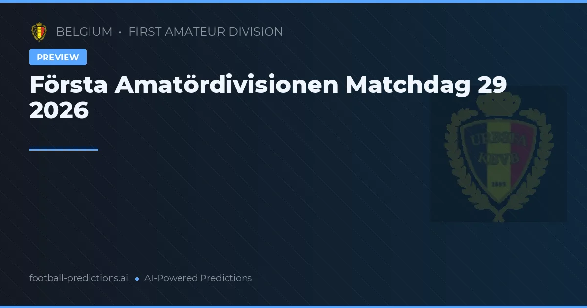Första Amatördivisionen Matchdag 29 2026