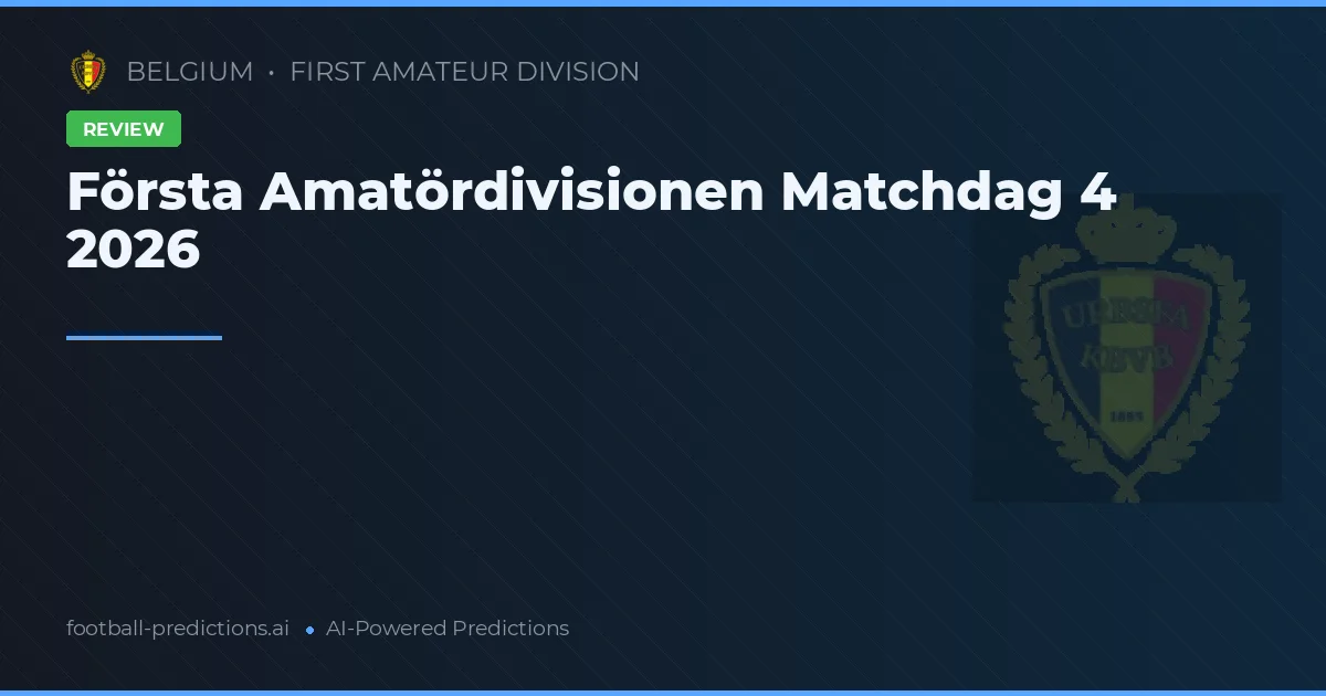 Första Amatördivisionen Matchdag 4 2026