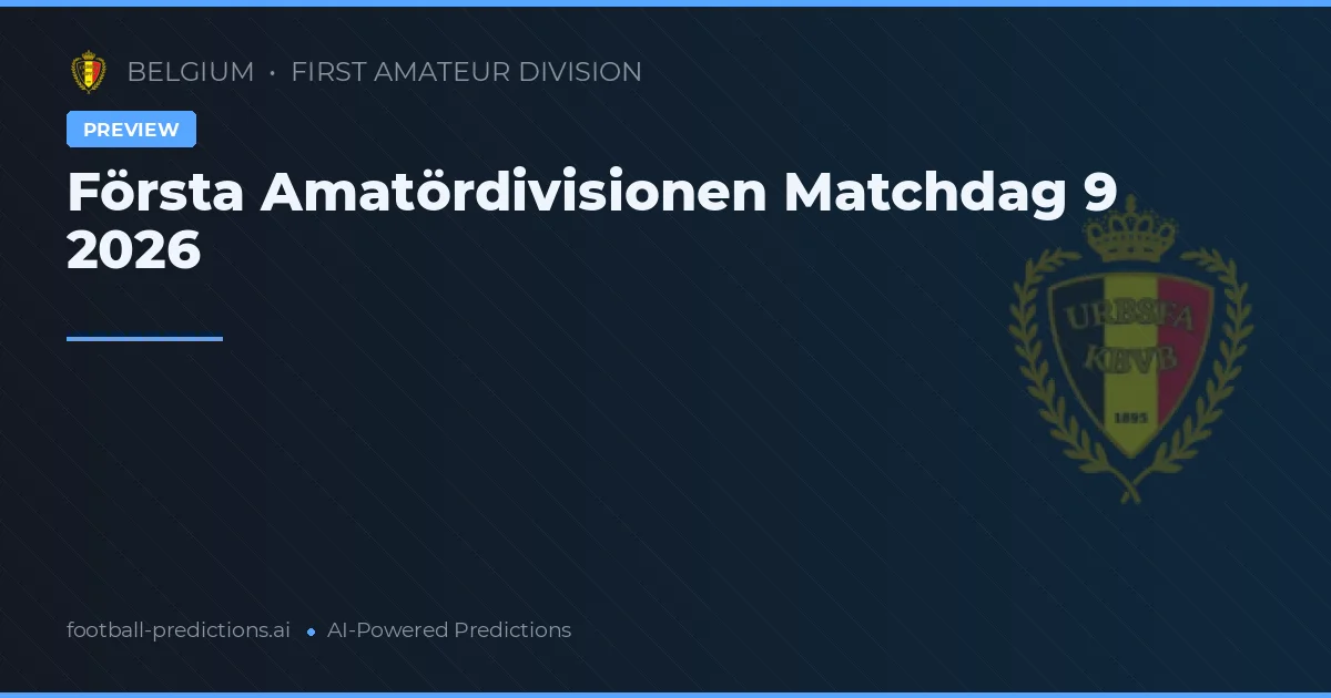 Första Amatördivisionen Matchdag 9 2026