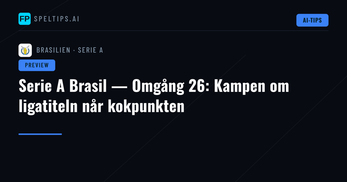 Serie A Brasil — Omgång 26: Kampen om ligatiteln når kokpunkten