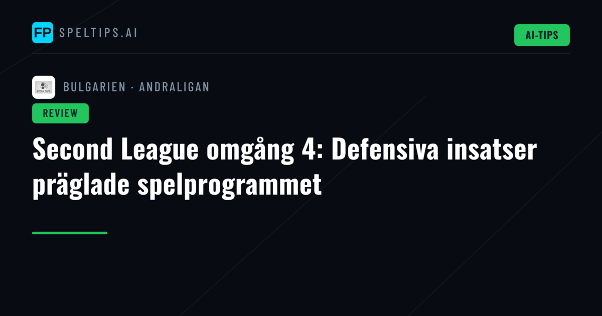 Second League omgång 4: Defensiva insatser präglade spelprogrammet