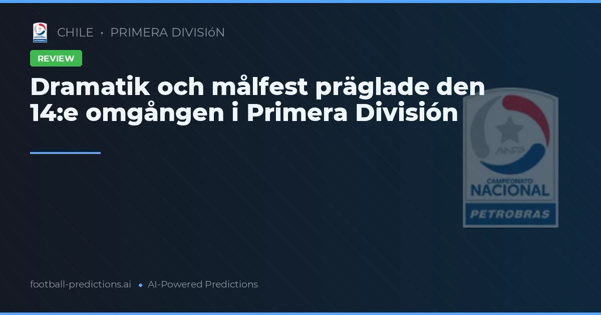 Dramatik och målfest präglade den 14:e omgången i Primera División
