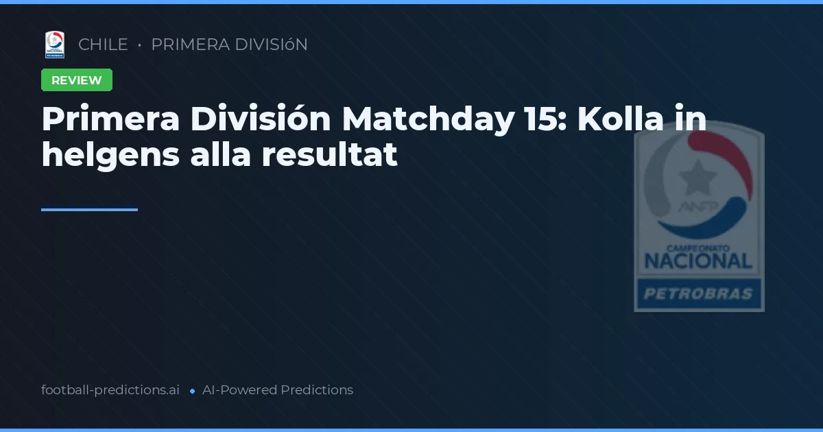 Primera División Matchday 15: Kolla in helgens alla resultat