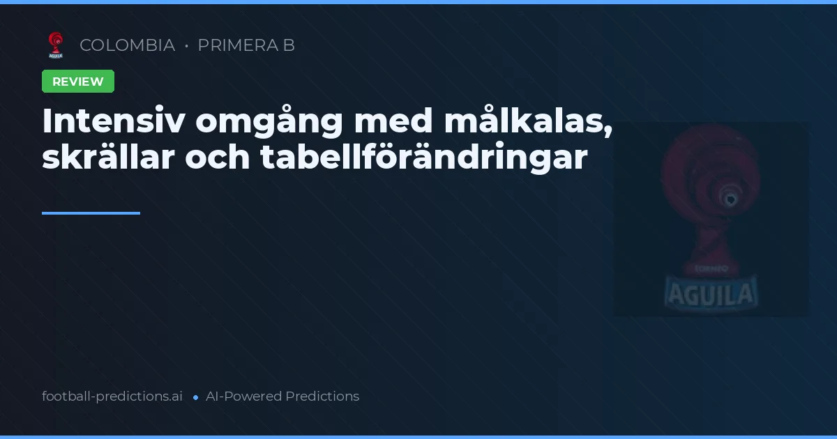 Intensiv omgång med målkalas, skrällar och tabellförändringar