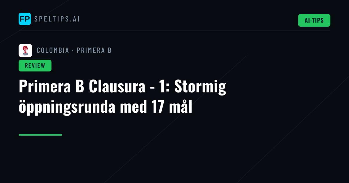 Primera B Clausura - 1: Stormig öppningsrunda med 17 mål