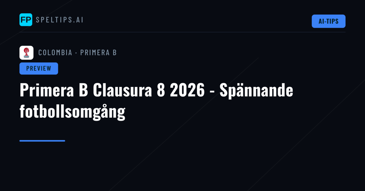 Primera B Clausura 8 2026 - Spännande fotbollsomgång