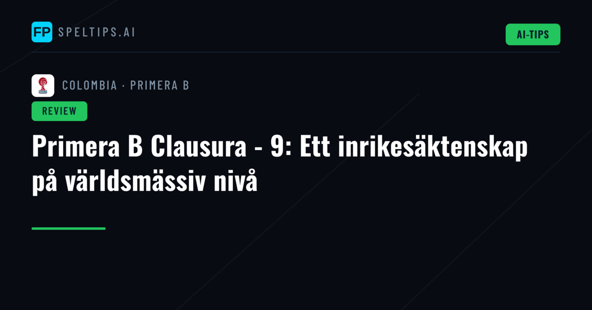Primera B Clausura - 9: Ett inrikesäktenskap på världsmässiv nivå