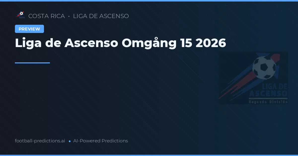 Liga de Ascenso Omgång 15 2026