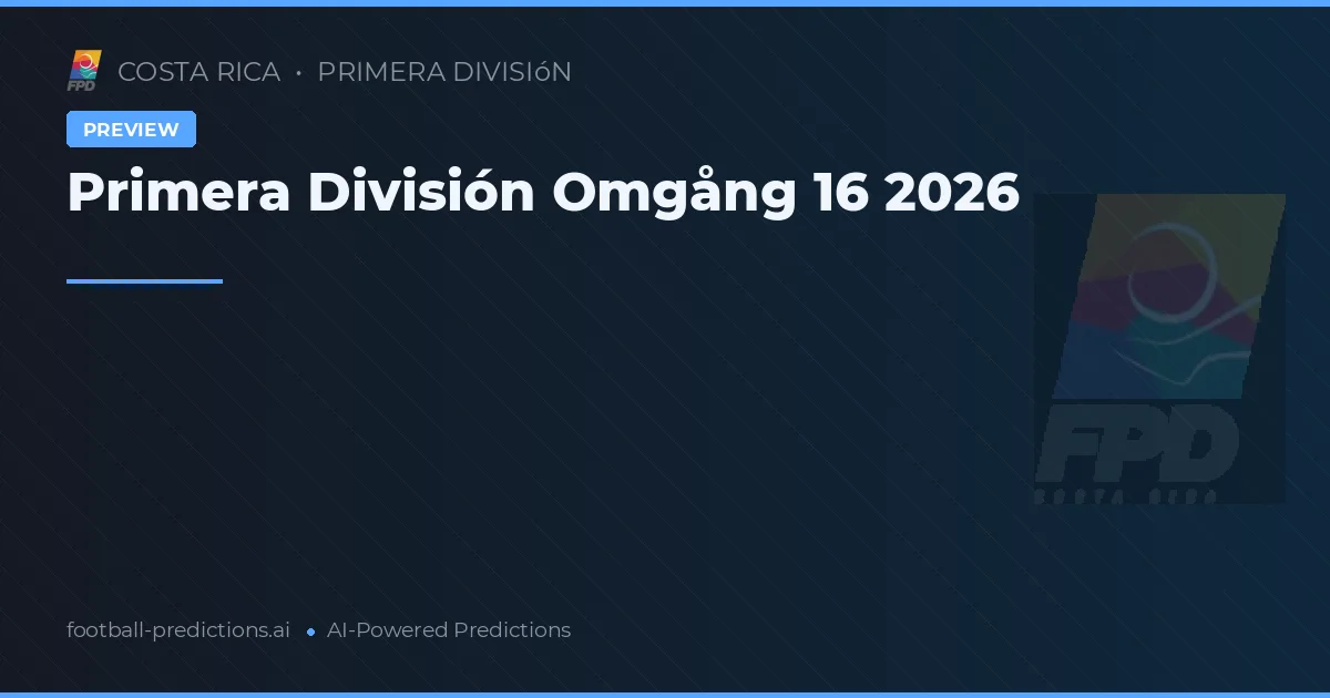 Primera División Omgång 16 2026