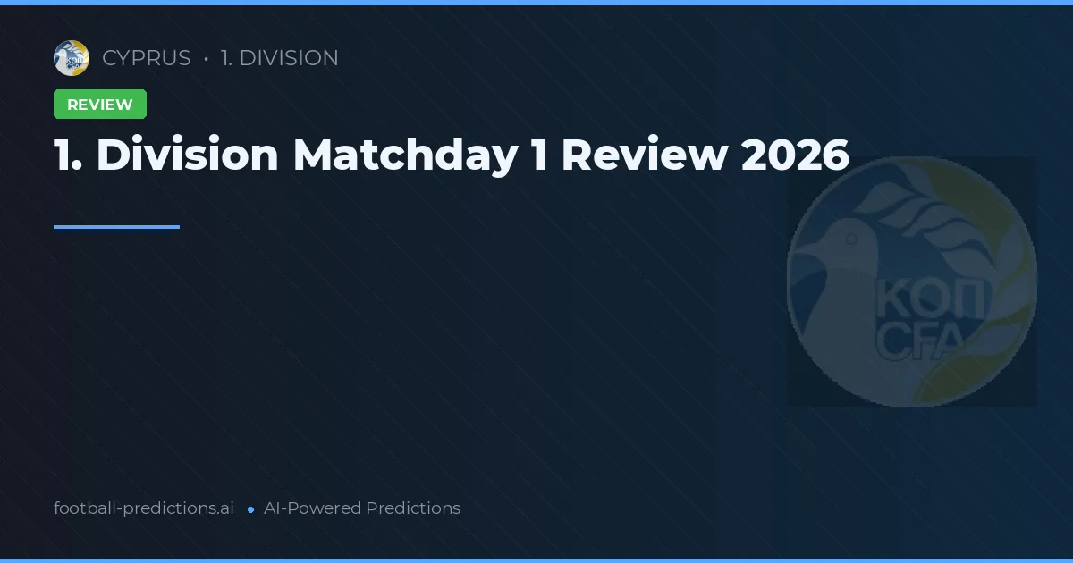 1. Division Matchday 1 Review 2026