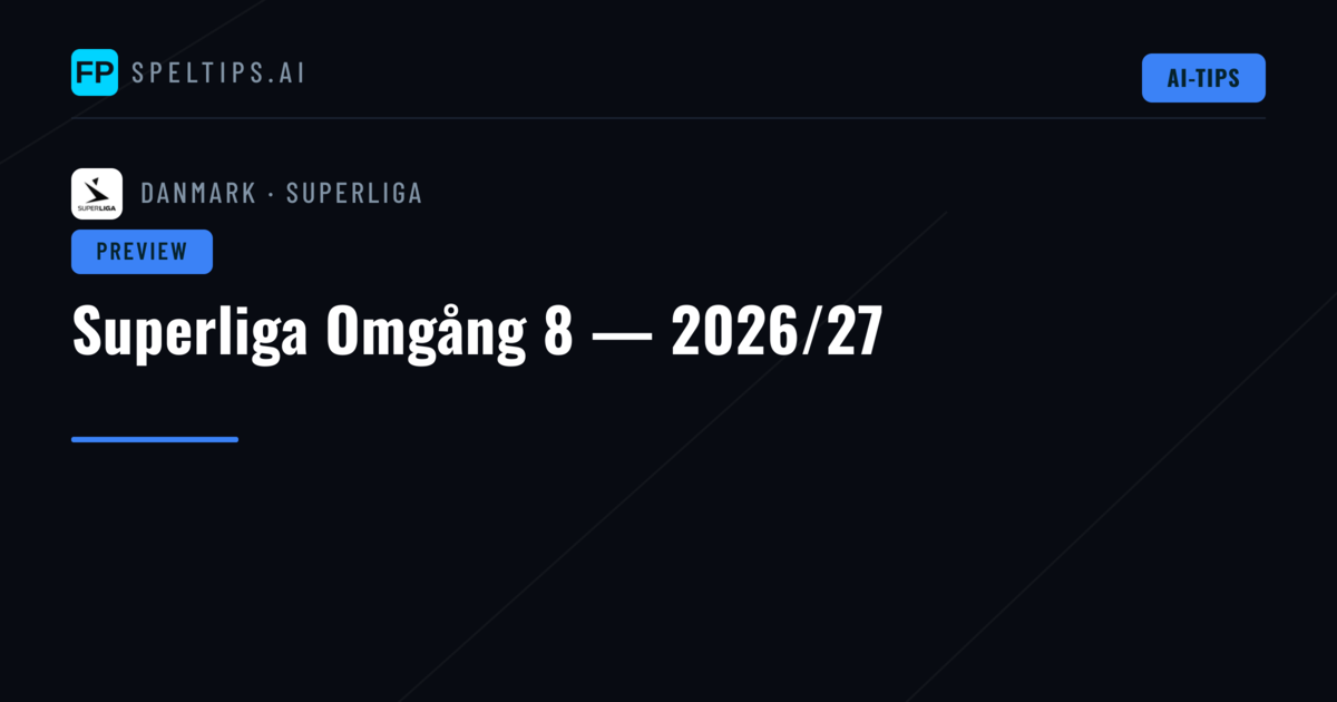 Superliga Omgång 8 — 2026/27