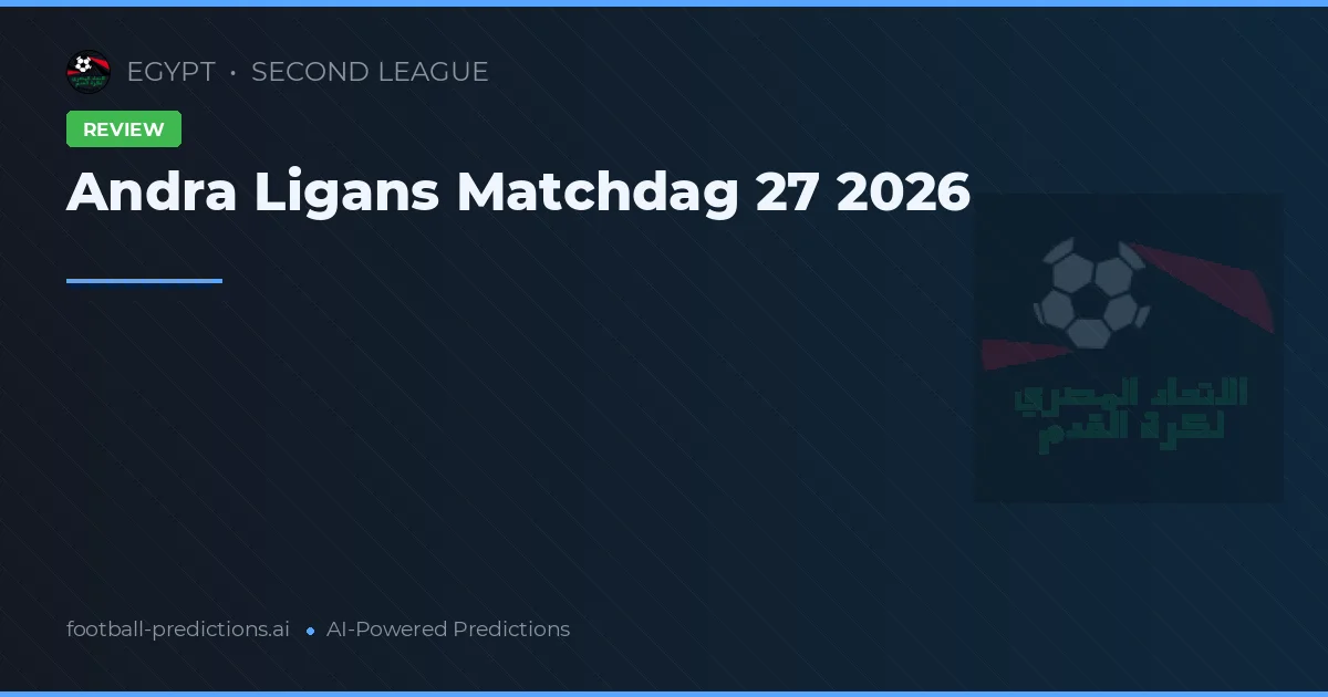 Andra Ligans Matchdag 27 2026
