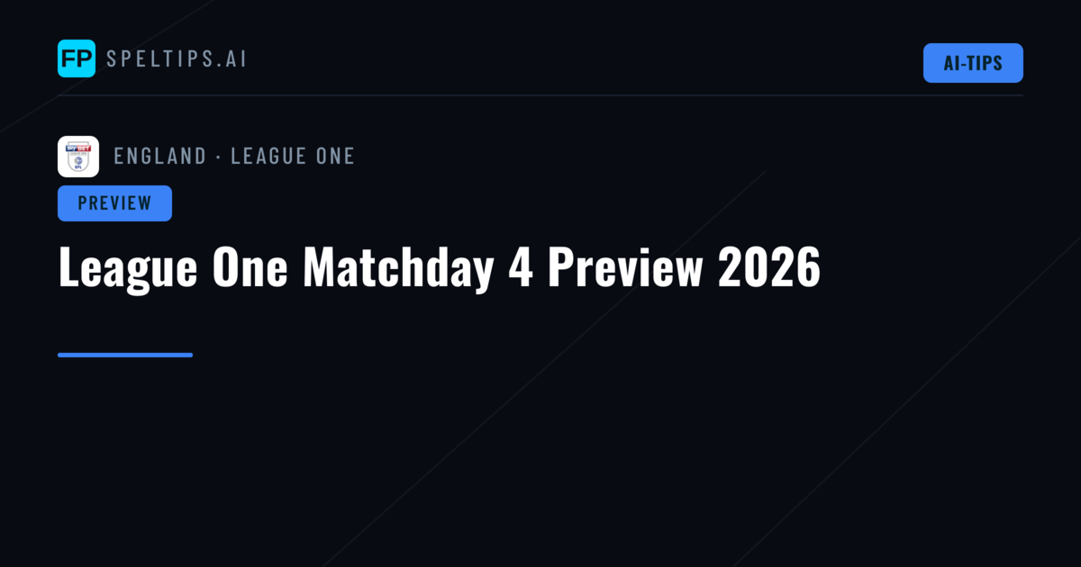 League One Matchday 4 Preview 2026