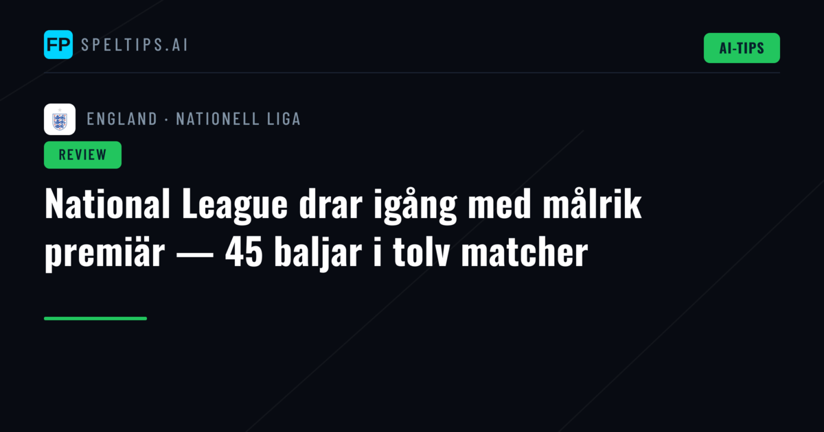 National League drar igång med målrik premiär — 45 baljar i tolv matcher
