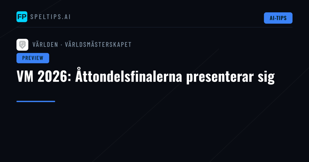 VM 2026: Åttondelsfinalerna presenterar sig