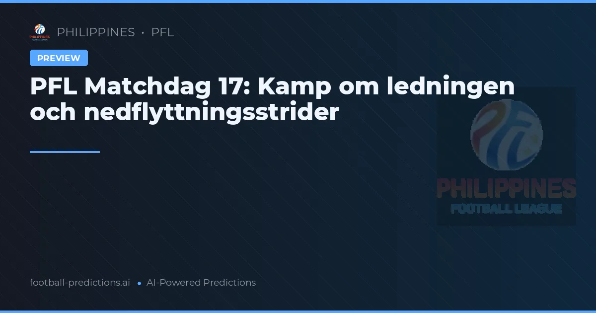 PFL Matchdag 17: Kamp om ledningen och nedflyttningsstrider