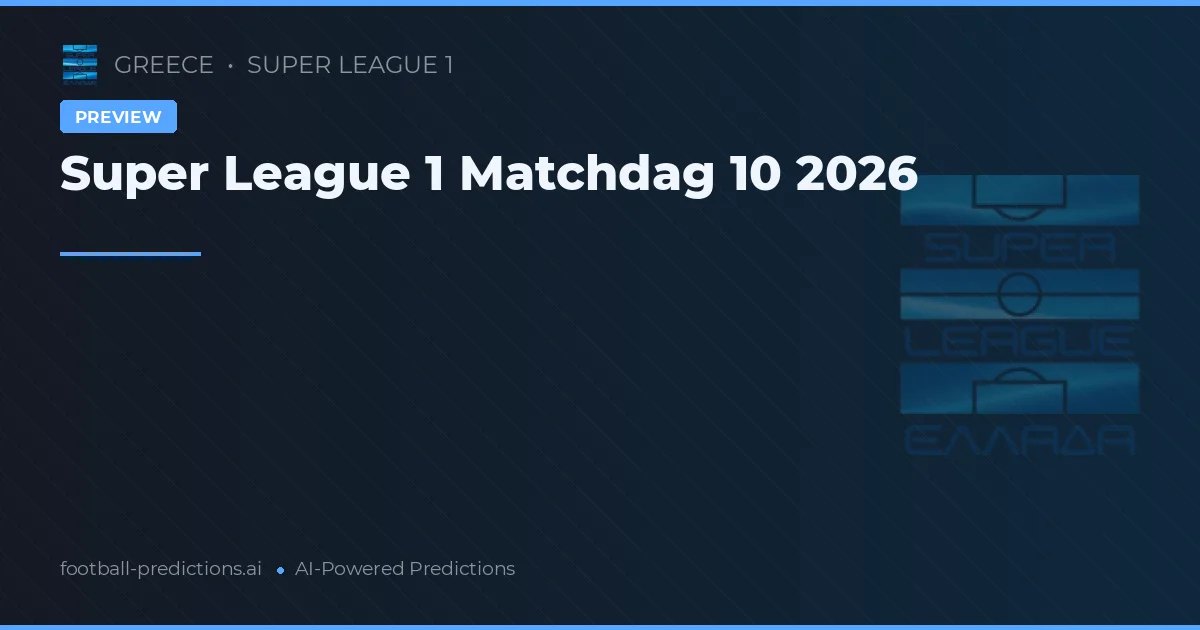 Super League 1 Matchdag 10 2026