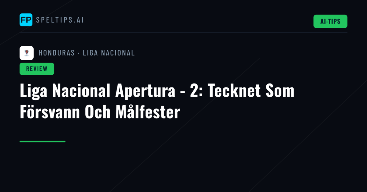 Liga Nacional Apertura - 2: Tecknet Som Försvann Och Målfester