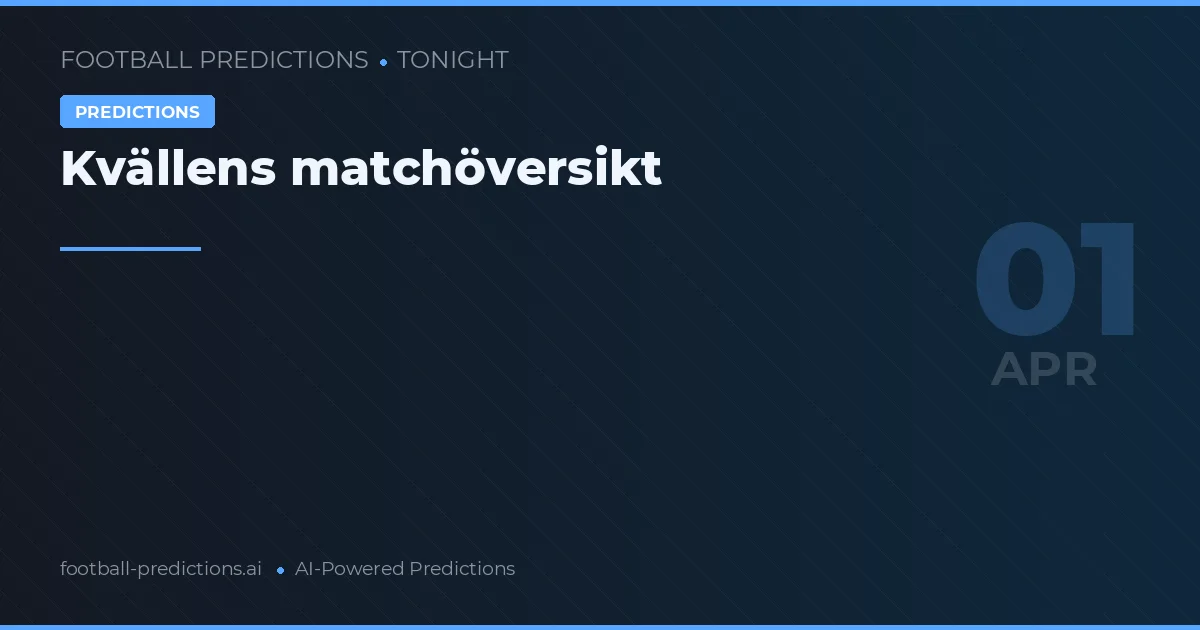 Kvällens matchöversikt
