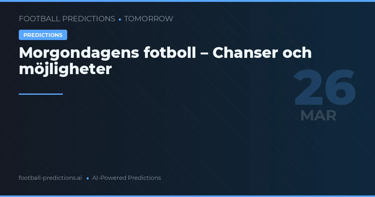Morgondagens fotboll – Chanser och möjligheter