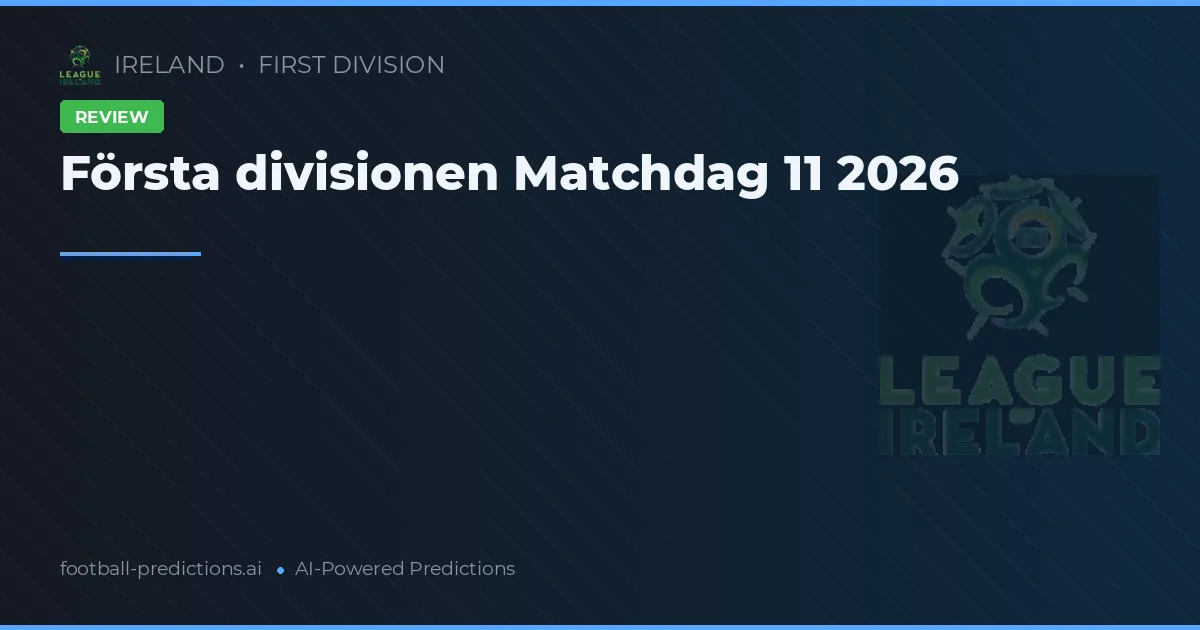 Första divisionen Matchdag 11 2026