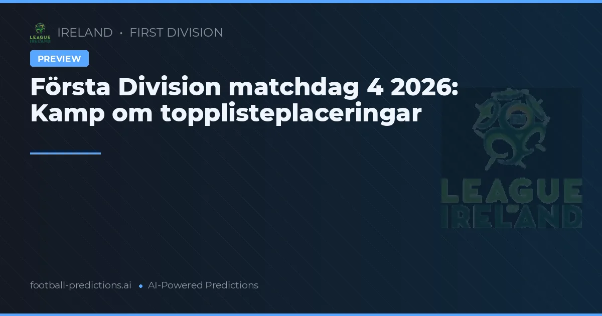 Första Division matchdag 4 2026: Kamp om topplisteplaceringar