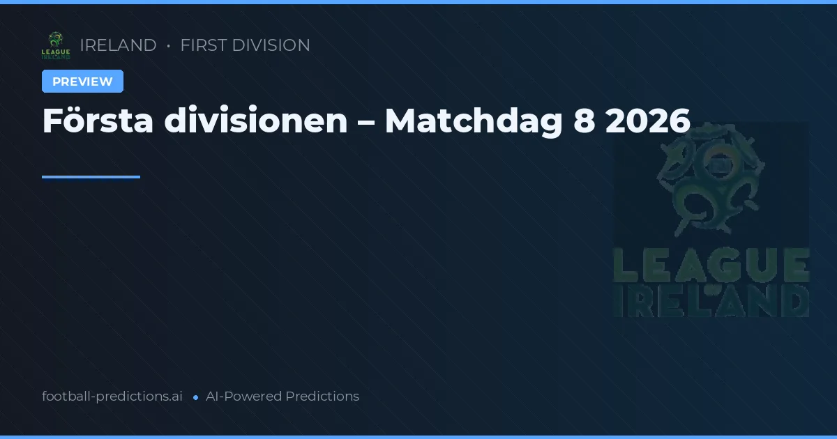 Första divisionen – Matchdag 8 2026
