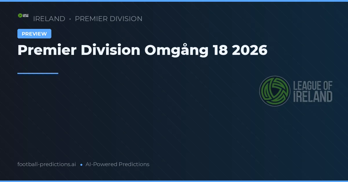 Premier Division Omgång 18 2026