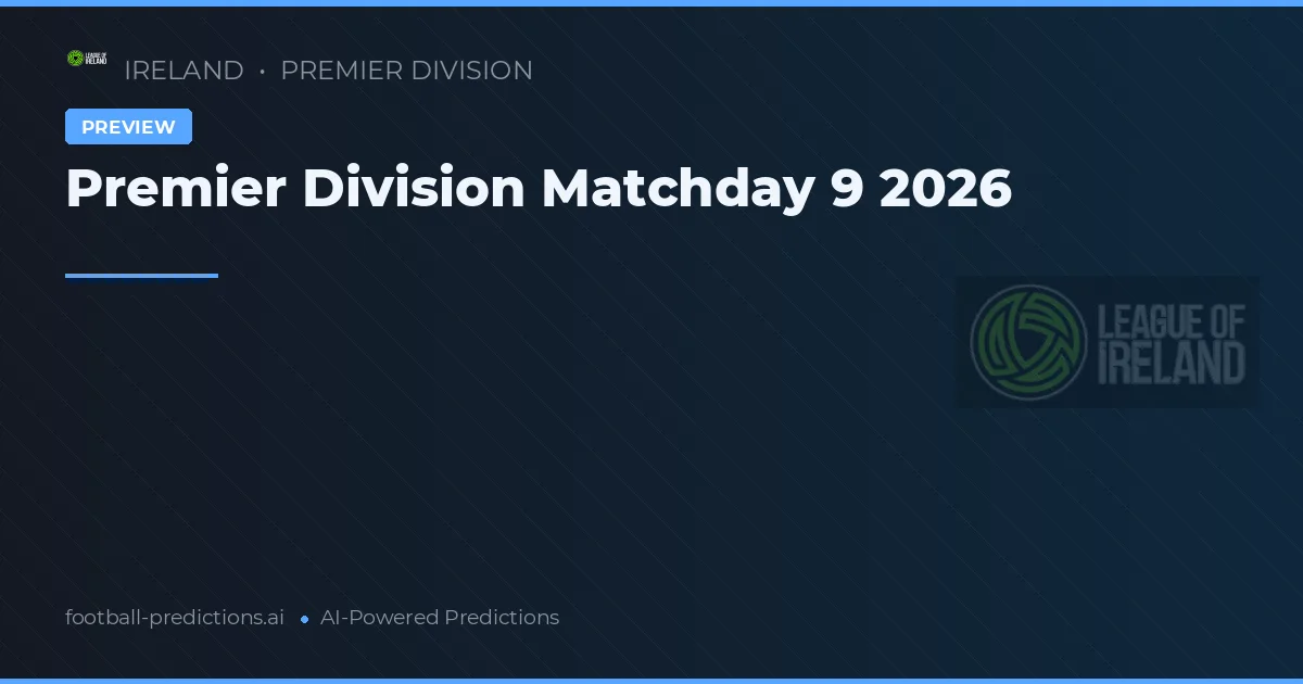 Premier Division Matchday 9 2026