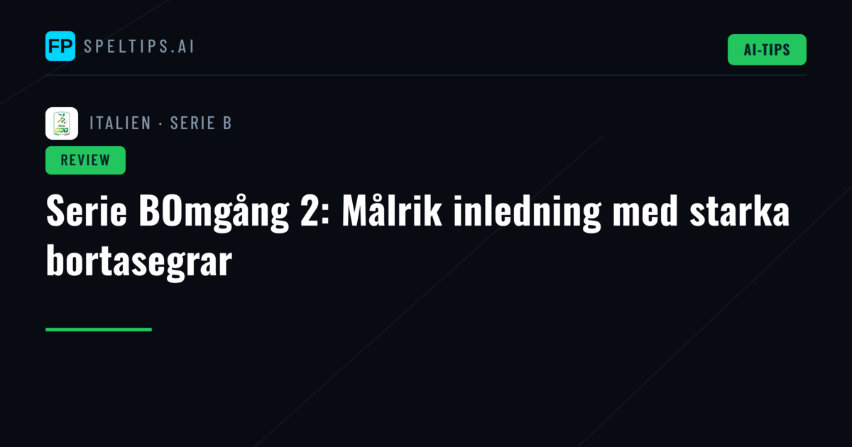 Serie BOmgång 2: Målrik inledning med starka bortasegrar
