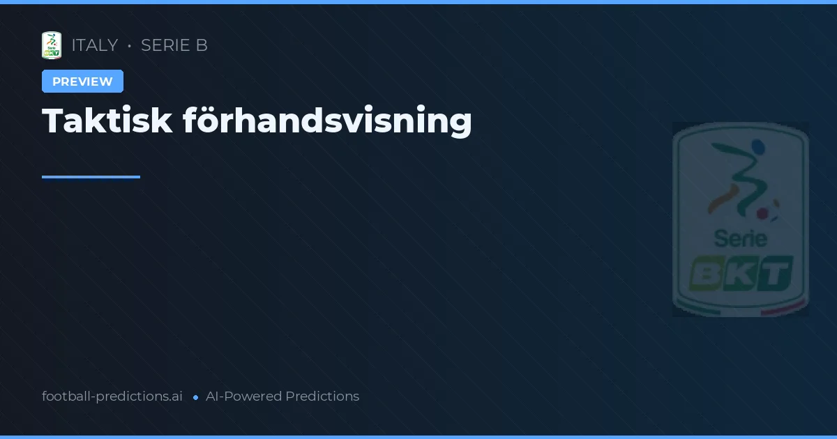 Serie B Matchday 31 Preview 2026