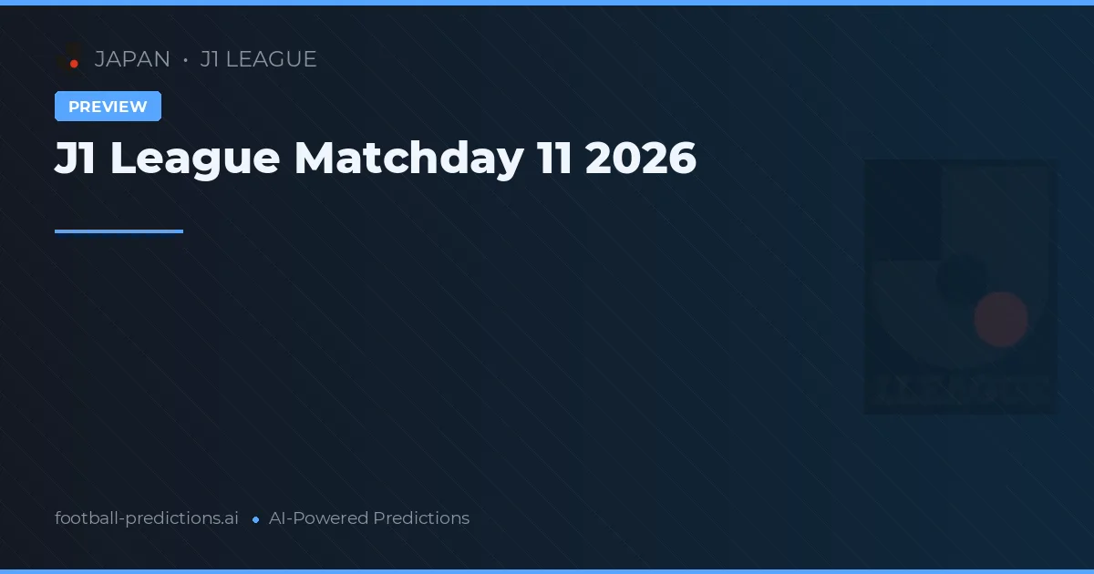 J1 League Matchday 11 2026