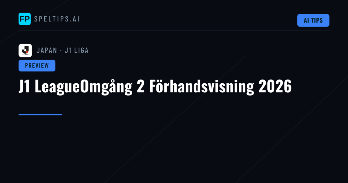 J1 LeagueOmgång 2 Förhandsvisning 2026
