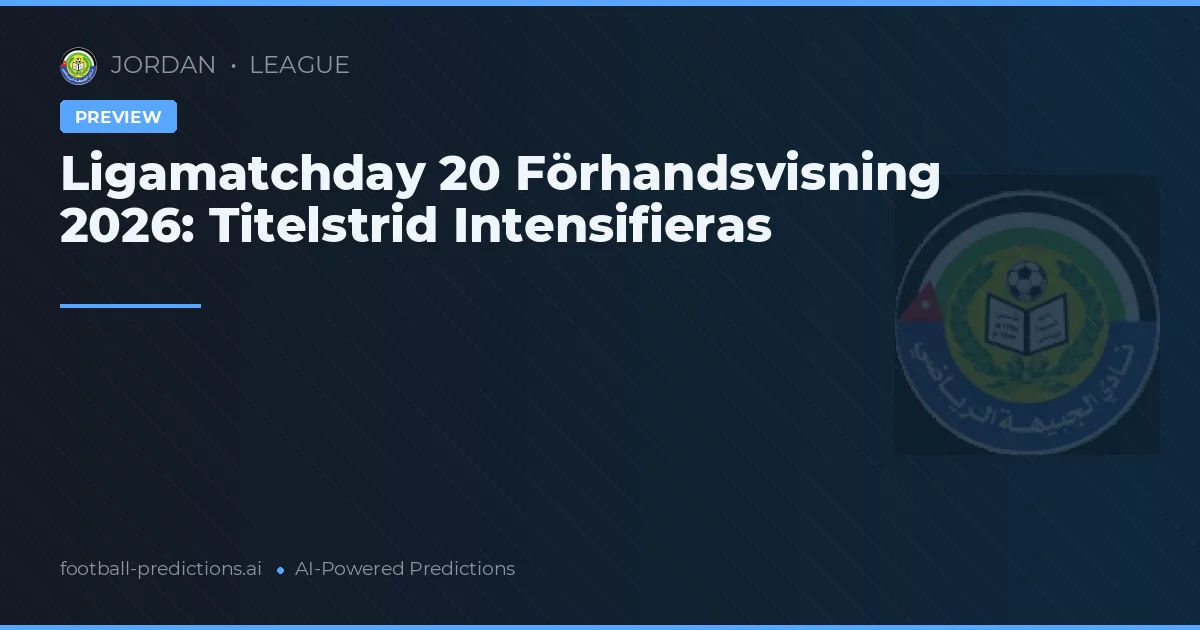 Ligamatchday 20 Förhandsvisning 2026: Titelstrid Intensifieras