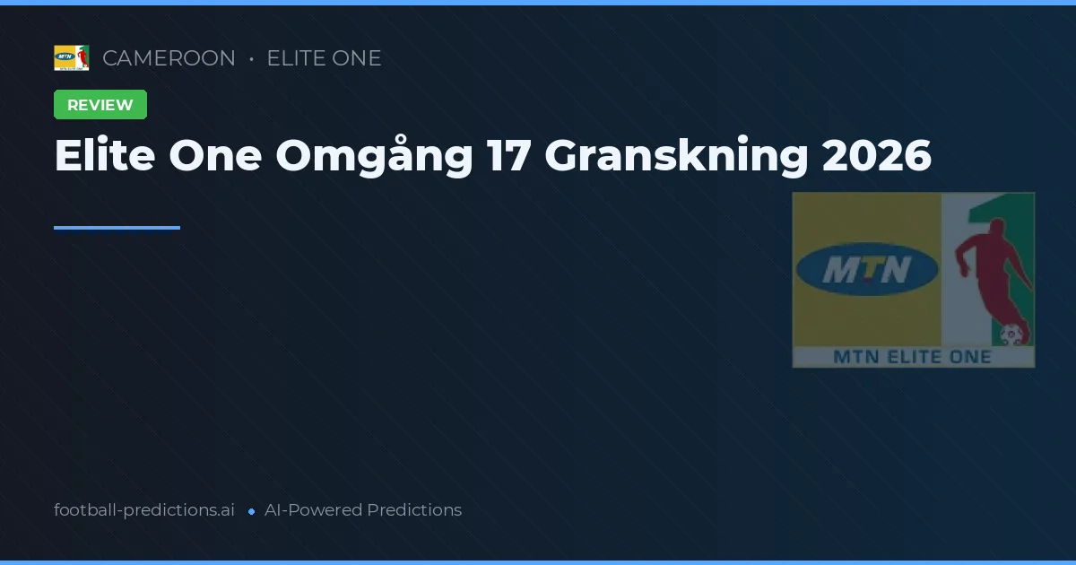 Elite One Omgång 17 Granskning 2026