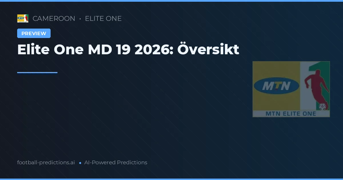 Elite One MD 19 2026: Översikt