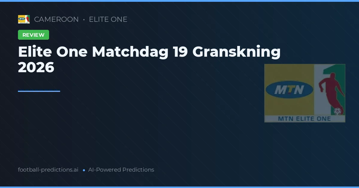 Elite One Matchdag 19 Granskning 2026