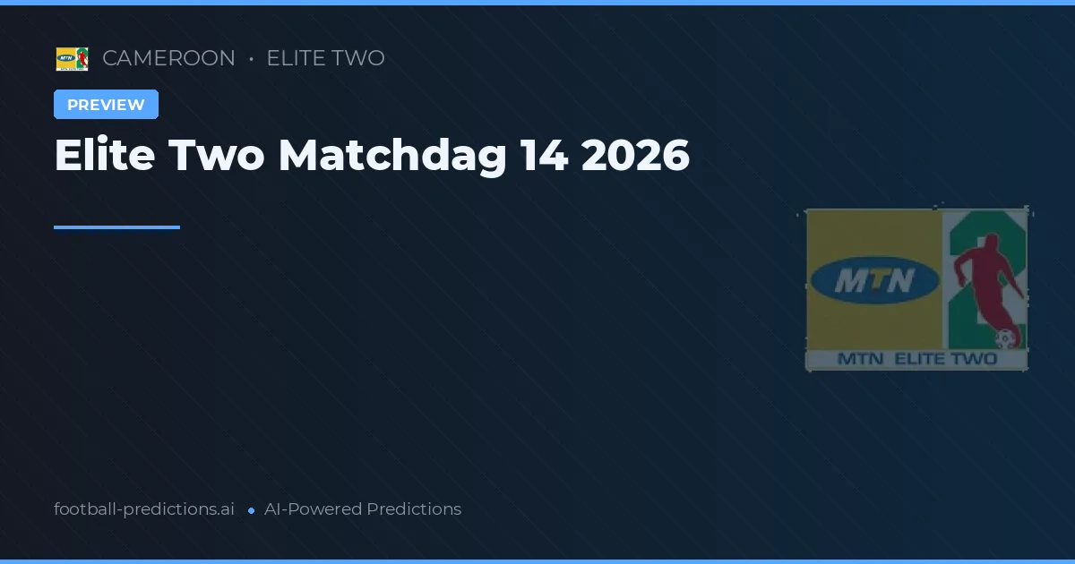 Elite Two Matchdag 14 2026
