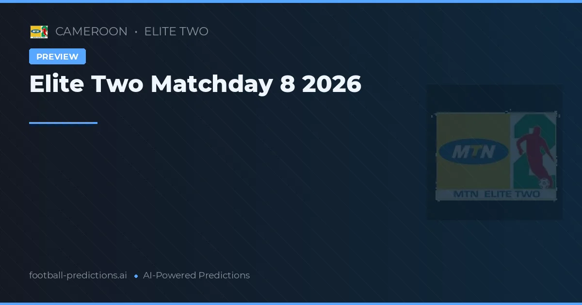 Elite Two Matchday 8 2026