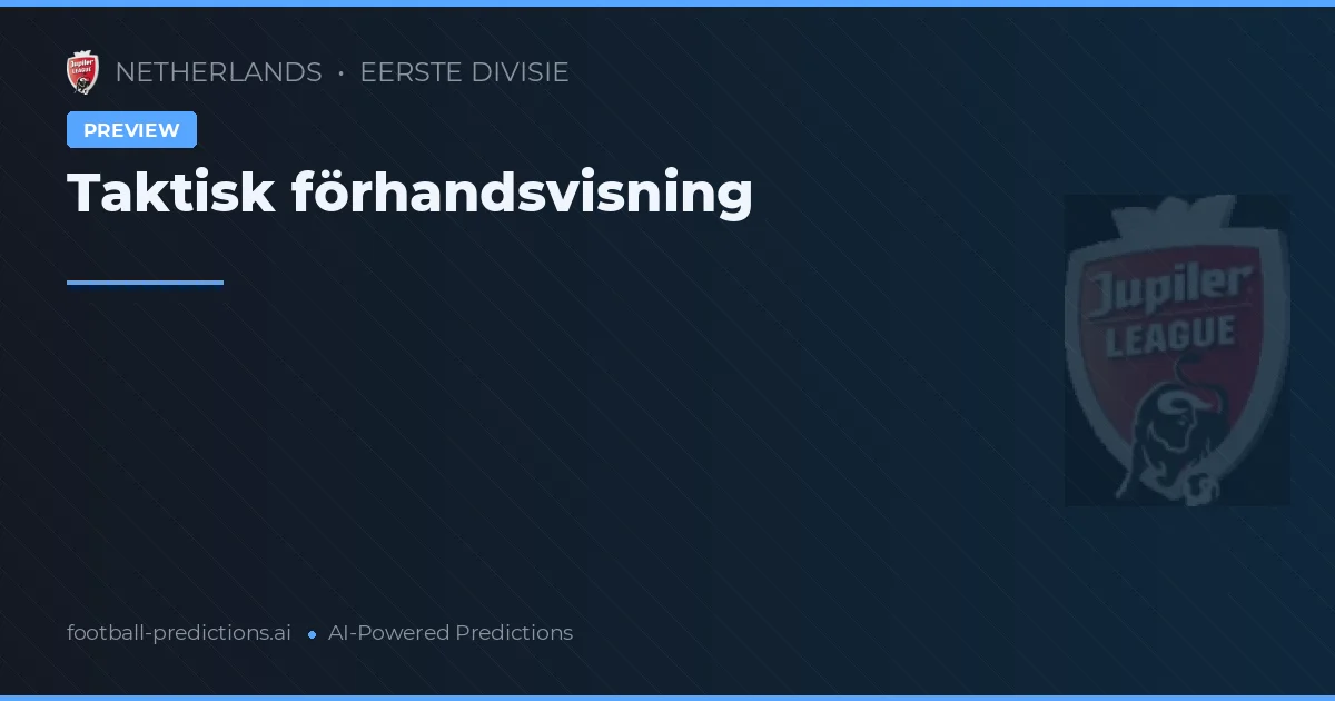 Eerste Divisie Matchday 32 Preview 2026