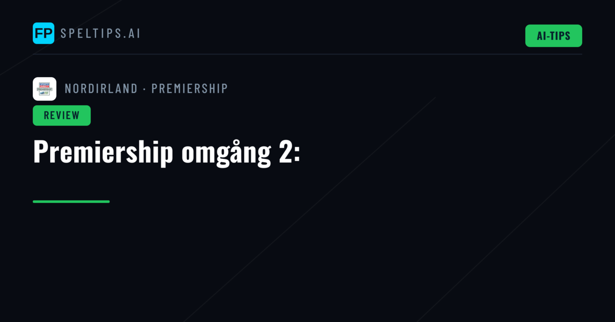 Premiership omgång 2: