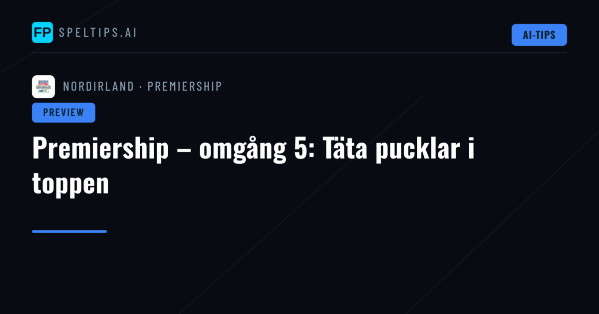 Premiership – omgång 5: Täta pucklar i toppen