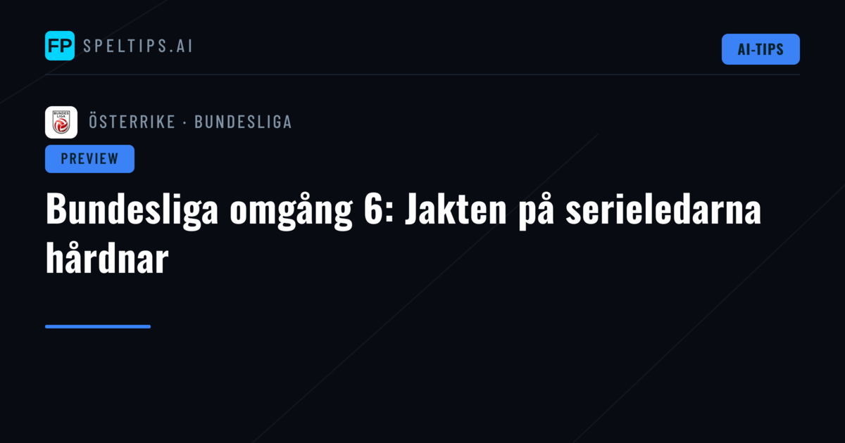 Bundesliga omgång 6: Jakten på serieledarna hårdnar